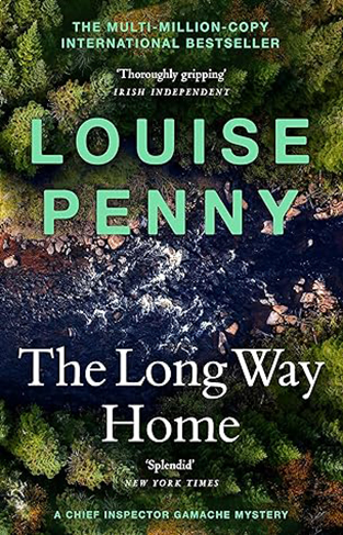 The Long Way Home - (a Chief Inspector Gamache Mystery Book 10)